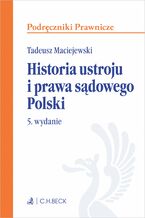 Okadka ksiki Historia ustroju i prawa sdowego Polski. Wydanie 5