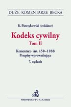 Okładka - Kodeks cywilny. Tom II. Komentarz do art. 450-1088. Przepisy wprowadzające - Krzysztof Pietrzykowski, Zbigniew Banaszczyk