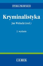 Okładka - Kryminalistyka - Jan Widacki