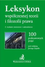 Okładka - Leksykon współczesnej teorii i filozofii prawa. Wydanie 2 - Jerzy Zajadło, Kamil Zeidler