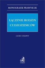 Łączenie rodzin cudzoziemców