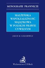 Maeska wspzaleno majtkowa w polskim prawie cywilnym