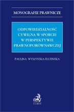 Odpowiedzialność cywilna w sporcie w perspektywie prawnoporównawczej