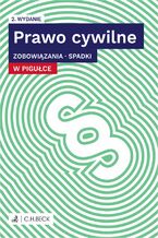 Okładka - Prawo cywilne w pigułce. Zobowiązania. Spadki - Wioletta Żelazowska