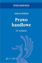 Okładka - Prawo handlowe. Wydanie 24 - Andrzej Kidyba