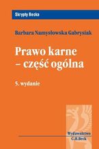 Okładka - Prawo karne - część ogólna - Barbara Namysłowska-Gabrysiak