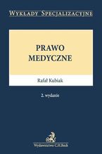 Okładka - Prawo medyczne. Wydanie 2 - Rafał Kubiak