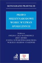 Prawo międzynarodowe wobec wyzwań społecznych