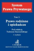 Okładka - Prawo rodzinne i opiekuńcze. System Prawa Prywatnego. Tom 11 - Tadeusz Smyczyński, Janusz Gajda, Mirosław Nazar