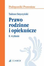 Okładka - Prawo rodzinne i opiekuńcze. Wydanie 8 - Tadeusz Smyczyński