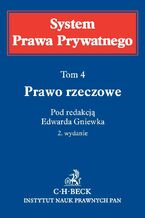 Okładka - Prawo rzeczowe. System Prawa Prywatnego. Tom 4 - Edward Gniewek, Krzysztof Pietrzykowski, Kamil Zaradkiewicz