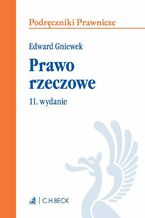 Okładka - Prawo rzeczowe. Wydanie 11 - Edward Gniewek