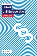 Okładka - Prawo Unii Europejskiej w pigułce - Ewa Skibińska