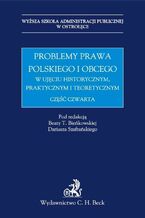 Okadka ksiki Problemy prawa polskiego i obcego w ujciu historycznym, praktycznym i teoretycznym