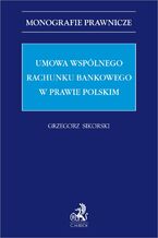 Umowa wspólnego rachunku bankowego w prawie polskim