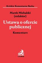 Okładka - Ustawa o ofercie publicznej. Komentarz - Piotr Zapadka, Ilona Pieczyńska-Czerny