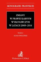 Zmiany w prawie karnym wykonawczym w latach 2009-2014