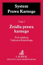 Okładka - Źródła prawa karnego. Tom 2 - Tadeusz Bojarski, Tadeusz Maciejewski, Wojciech Witkowski