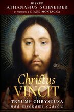 Okadka ksiki Christus Vincit. Tryumf Chrystusa nad mrokami czasw