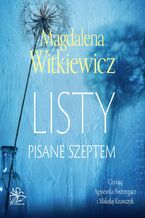 Okładka - Listy pisane szeptem - Magdalena Witkiewicz