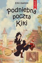 Okładka - Podniebna poczta Kiki - Eiko Kadono