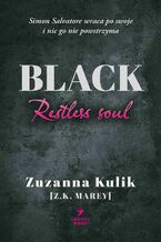 Okładka - Black. Restless soul - Z.K. Marey