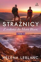 Strażnicy Z miłości do Mont Blanc