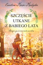 Szczęście utkane z babiego lata