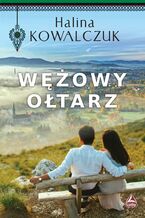 Okładka - Wężowy ołtarz - Halina Kowalczuk