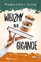 Okładka - Wiedźmy na gigancie - Małgorzata J. Kursa