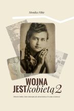 Okładka - Wojna jest kobietą 2 - Monika Fibic