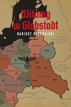 Okładka - Witamy w Globstadt - Dariusz Spychalski