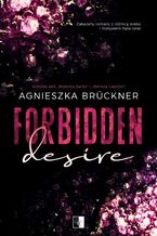 Okładka - Forbidden Desire - Agnieszka Brückner