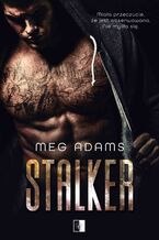 Okładka - Stalker - Meg Adams