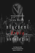 Okładka - Złączeni krwią. Antologia - Cora Reilly