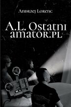 A.L. Ostatni amator.pl