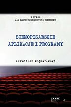 Okadka ksiki Scenopisarskie aplikacje i programy