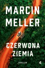 Okładka - Czerwona ziemia - Marcin Meller