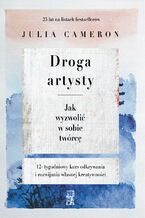 Okładka - Droga artysty. Jak wyzwolić w sobie twórcę - Julia Cameron