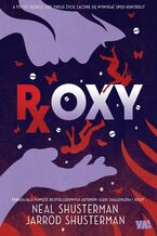 Okładka - Roxy - Jarrod Shusterman, Neal Shusterman