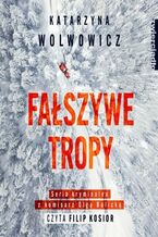 Okładka - Fałszywe tropy - Katarzyna Wolwowicz