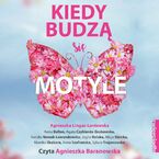 Kiedy budzą się motyle