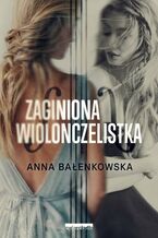 Zaginiona wiolonczelistka