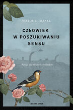 Okładka - Człowiek w poszukiwaniu sensu. Wersja dla młodych czytelników - Victor E. Frankl