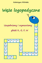 Uzupełniamy i wymawiamy głoski K,G,F,W Węże logopedyczne