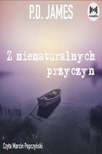 Okładka - Z nienaturalnych przyczyn - P. D. James