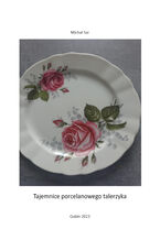 Tajemnice porcelanowego talerzyka