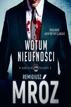 Okładka - Wotum nieufności - Remigiusz Mróz