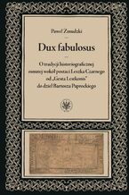 Dux fabulosus