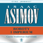 Roboty (#5). Roboty i imperium